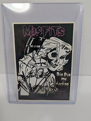 Misfits Die Die My Darling Postcard Signed By Jerry Only/Doyle/Dr CHUD/Graves • $225