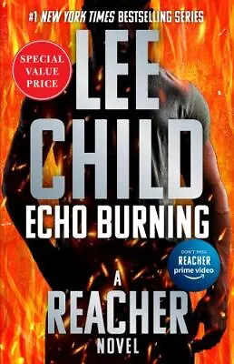 Jack Reacher Ser.: Echo Burning By Lee Child (2023 Trade Paperback) • $8.99