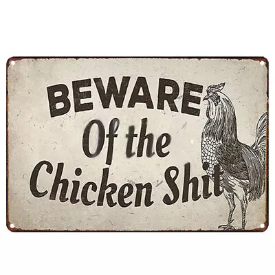 Beware Of The Chicken S**t Aluminium Metal Sign Man Cave Home Kitchen Bar Office • £4.75