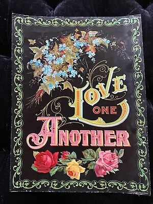 Villagesda~Victorian  LOVE ONE ANOTHER  Motto @1903 Chromolithograph 12  X 16  • $100