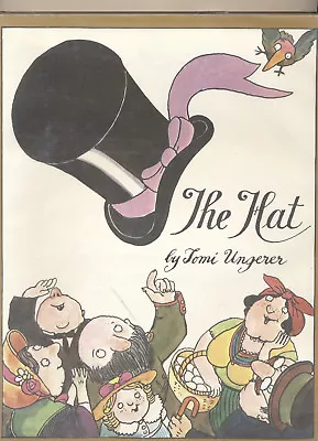 The Hat Tomi Ungerer Children's Nice 1970 • $45.50