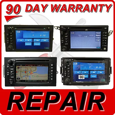 REPAIR SERVICE GMC Chevy GPS Navigation Radio CD DVD Rom Player Screen Factory • $251.10