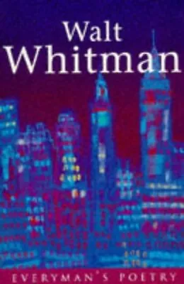 Walt Whitman: Everyman Poetry-Walt Whitman-Paperback-0460878255-Good • £1.99