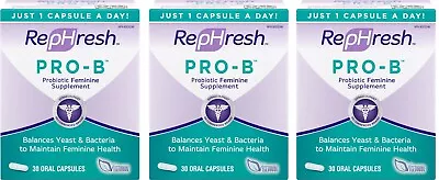 PACK OF 3 Rephresh Pro B Probiotic Feminine Supplement 30 Capsules **Exp 3/24** • $27.99