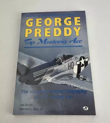 George Preddy: Top Mustang Ace • $29