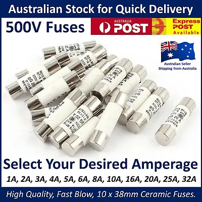 $6.99 • Buy 5Pcs - Ceramic Fuses RO15 10x38mm Fast Blow RT18 RT14 GG 500V - Select 1A To 32A