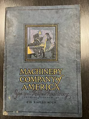 Vintage 1930’s Machinery Company Of America Saw & Knife Equipment Catalog Tool • $45