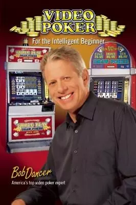 Video Poker For The Intelligent Beginner • $12.57