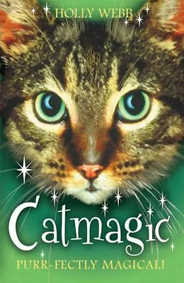 Catmagic (Animal Magic)Holly Webb • £1.89