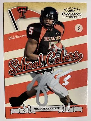2009 Donruss Classics School Colors Michael Crabtree Autograph Texas Tech Auto • $49.99