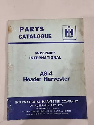 Parts Catalogue McCormick International A8-4 Header Harvester • $35