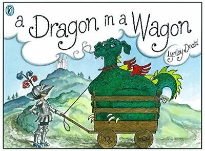 A Dragon In A Wagon (Picture Puffin) By Dodd Lynley Spiral Bound Book The Fast • $9.75