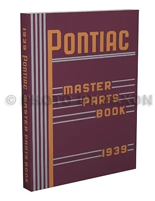 1928-1939 Pontiac And Oakland Master Parts Book Illustrated Catalog With Numbers • $59