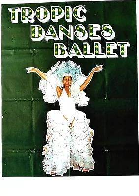 Original Vintage Poster TROPIC DANSES BALLET REVUE ITALY C.1980 • $170