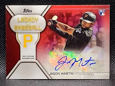 2019 Topps Update Jason Martin Legacy Of Baseball Rookie Auto Red /25 - Pirates • $9.99