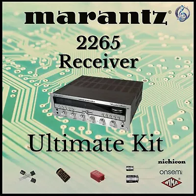 Marantz 2265 Receiver Ultimate Upgrade Kit Genuine Parts Restoration • $121.46