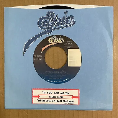 CELINE DION If You Asked Me To / Where Does My Heart Beat 45 Epic 34-74277 NEW • $6