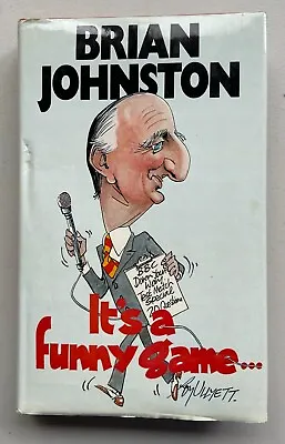 $20 • Buy It's A Funny Game By Brian Johnston, October 1978, Hardback - SIGNED COPY
