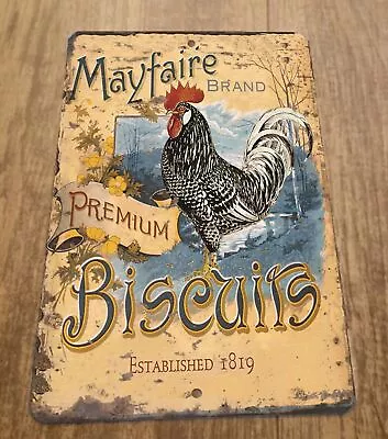 Mayfair Premium Biscuits Vintage Ad Chicken Rooster 8x12 Metal Wall Animal Sign • $19.95