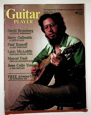 1976 July Guitar Player Magazine David Bromberg Barry Galbraith Jazz Marcel Dadi • $12.57