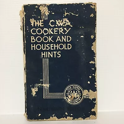 The CWA Cookery Book And Household Hints 1960 19th Edition Hardcover • $45