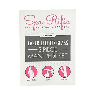 Spa-Rific Chrome Laser Etched Glass 3 Piece Mani-Pedi Set Everyday Spa Day New • $27.95