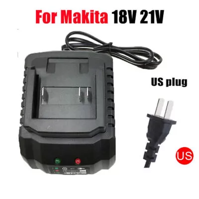 For Makita 18V 21V Li-ion Battery Rechargeable For Cordless Power Tool AC 110V • $14.77