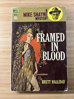 Framed In Blood: A Mike Shayne Mystery Dell Pulp 1962 Robert McGinnis Cover • $4.64