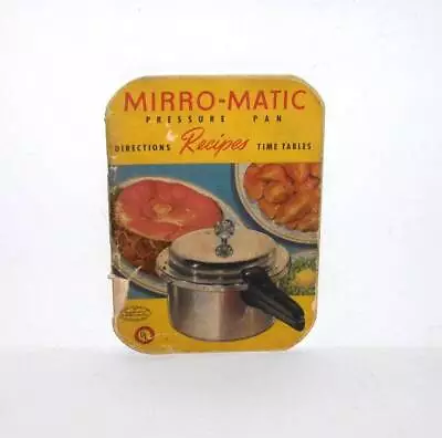 Mirro-Matic Pressure Pan Directions Recipes Time Tables 1947 Paperback • $8.99