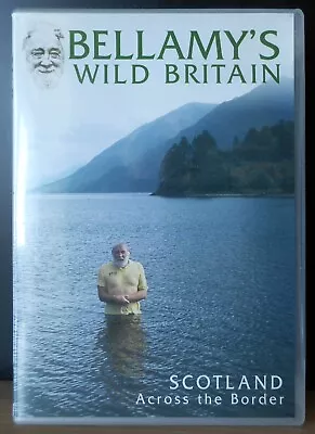 David Bellamy Scotland Across The Border Wild Britain DVD 148mins • £3.99