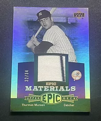 2006 Upper Deck Thurman Munson Epic Materials Jersey #32/34 Pinstripe Yankees • $59.99
