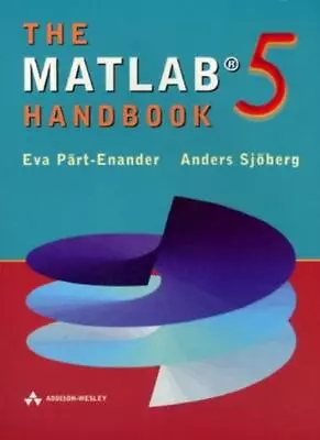 The Matlab V Handbook By Eva Dart-EnanderEva Part-EnanderEva P • $15.34