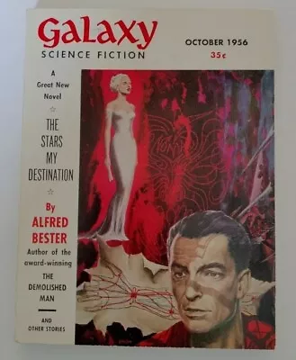 Galaxy Science Fiction October 1956 The Stars My Destination - Alfred Bester • £28.11