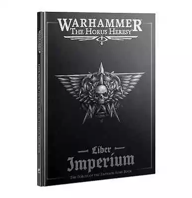 Age Of Darkness Liber Imperium - Horus Heresy - Games Workshop - New • £33.79