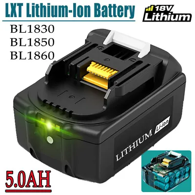 5.0Ah For Makita BL1860 18V Battery  / LED BL1850 LXT Lithium-Ion Battery BL1830 • £16.89