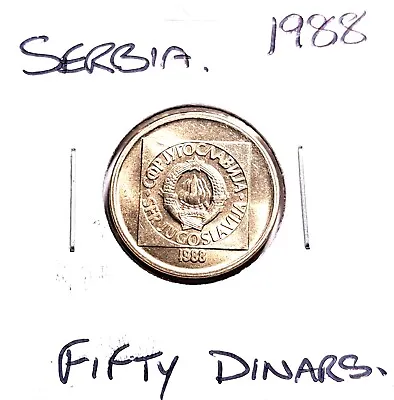 @@@  A Superb 1988 Serbia Fifty Dinar @@@ • £1.30