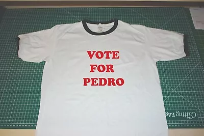 Napoleon Dynamite. Vote For Pedro T-Shirt. All Sizes • £9.50