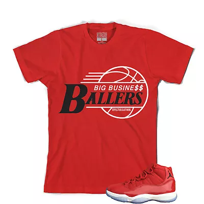 Tee To Match Air Jordan Retro 11 Gym Red Sneakers. Ballers Red Tee  • $26.25