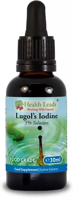 Lugols 5% Iodine Solution 30ml True 5% Liquid Formulation Bulb Pipette For & - • £12.65