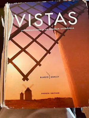 Vistas Introduccion A La Lengua Espanola Fourth Edition Textbook Blanco Donley • $8.50