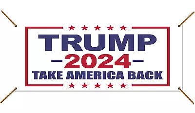 Trump 2024 Take Back Your Country Advertising Vinyl Banner Flag Sign 5x2-foot • $22.95