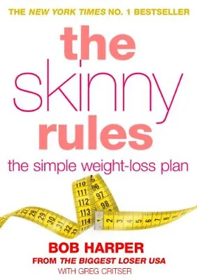 £17.34 • Buy The Skinny Rules By Bob Harper Greg Critser (Paperback 2012)