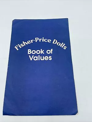 1983 Fisher-Price Dolls Vintage Print Ad Book Of Values 80s Doll Toys • $13.50