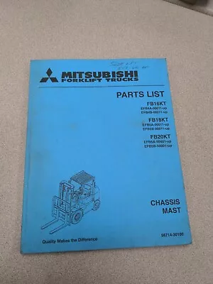 Mitsubishi Forklift FB16KT 18KT 20KT Parts List Manual • $48