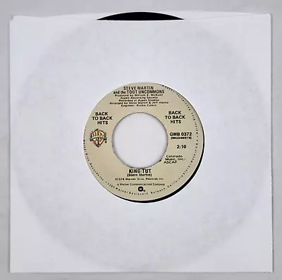 Steve Martin And The Toot Uncommons King Tut / Excuse Me 45RPM 7  • $5.99