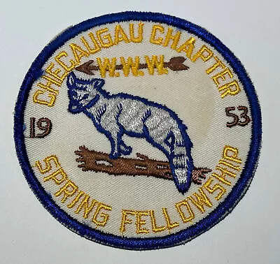 OA Lodge Owasippi 1953 Chapter Fellowship Patch WWW Boy Scout XJ5 • $7.31