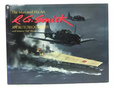 The Man And His Art R. G. Smith An Autobiography With Rosario  Zip  Rausa HB/DJ • $17