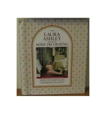  Laura Ashley  Book Of Home Decorating By Colvin Margaret Hardback Book The • £4.99