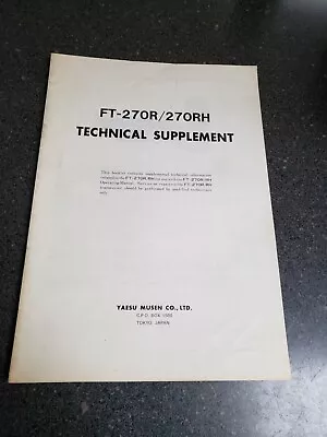 Yaesu FT-270R /RH Original Technical Supplement Maintenance Service Manual • $12