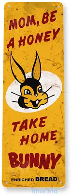 Bunny Bread Kitchen Cottage Bakery Rustic Retro Bread Metal Tin Sign B756 • $8.45